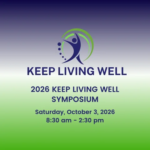 2026 Keep Living Well Symposium flyer